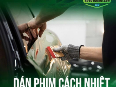 Dán Phim Cách Nhiệt - Giải Pháp Hoàn Hảo Cho Mùa Hè Tại Auto Hoàng Anh 69