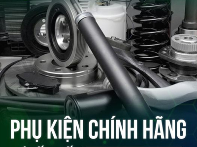 PHỤ KIỆN CHÍNH HÃNG - GIÁ TỐT NHẤT TẠI AUTO HOÀNG ANH 69