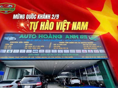 AUTO HOÀNG ANH 69 PHÚ QUỐC MỪNG QUỐC KHÁNH ƯU ĐÃI ĐẾN 30% CÁC DỊCH VỤ TẠI GARA