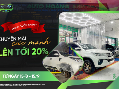 Auto Hoàng Anh 69 - Mừng ngày Quốc Khánh Khuyến Mãi Cực Khủng Lên Tới 20%