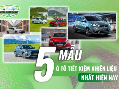 5 MẪU Ô TÔ TIẾT KIỆM NHIÊN LIỆU NHẤT HIỆN NAY